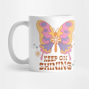 Keep On Shining Mug